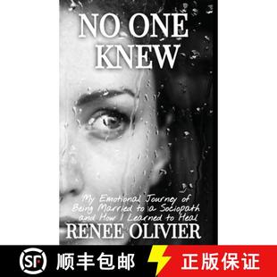 【3-4周达】No One Knew: My Emotional Journey of Being Married to a Sociopath and How I Learned to Heal [9780578688527]