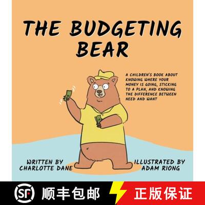 【3-4周达】The Budgeting Bear: A Children's Book About Knowing Where Your Money is Going, Sticking to... [9781647432577]