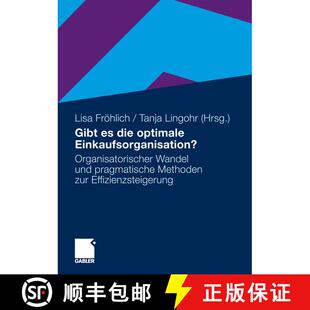 【3-4周达】Gibt es die optimale Einkaufsorganisation? : Organisatorischer Wandel und pragmatische Met... [9783834921352]