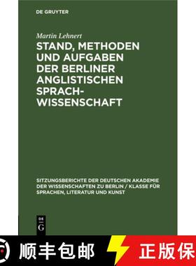【3-4周达】Stand, Methoden und Aufgaben der Berliner Anglistischen Sprachwissenschaft [9783112306116]