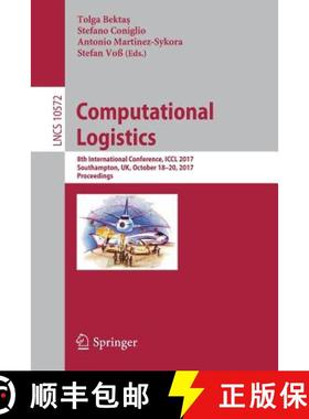 【3-4周达】Computational Logistics : 8th International Conference, ICCL 2017, Southampton, UK, Octobe... [9783319684956]