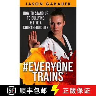 4周达 How Trains Stand Live Courageous Everyone Bullying 9780998992808 Life