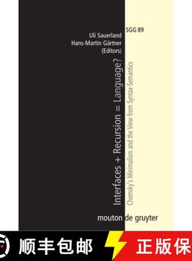 预订 Interfaces + Recursion = Language?: Chomsky's Minimalism and the View from Syntax-Semantics [9783110188721]