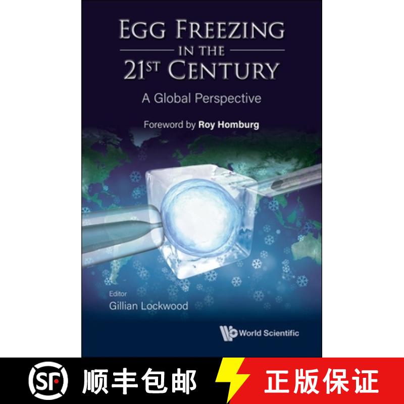 【3-4周达】Egg Freezing in the 21st Century: A Global Perspective [9789811253003]