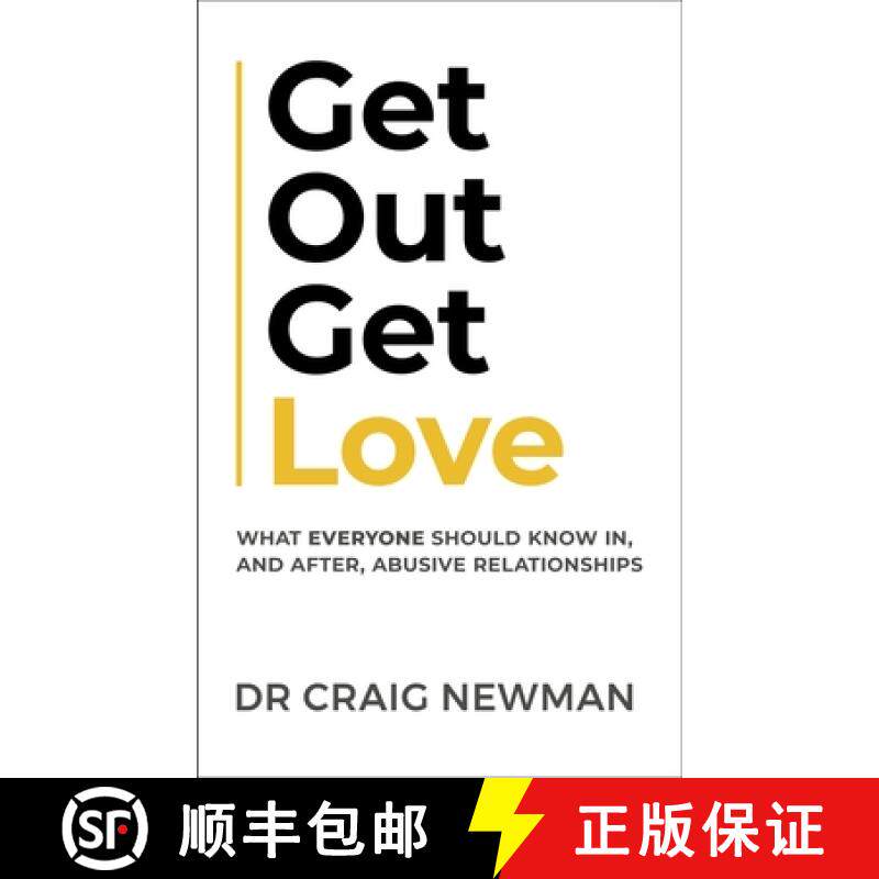 【3-4周达】Get Out, Get Love: What everyone should know in, and after, abusive relationships [9781399810357]