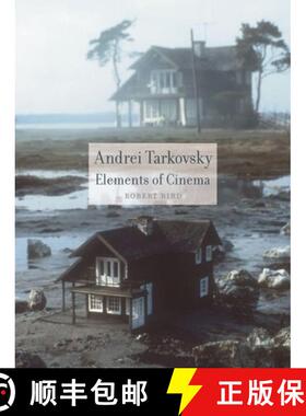 【3-4周达】Andrei Tarkovsky – Elements of Cinema [9781861893420]