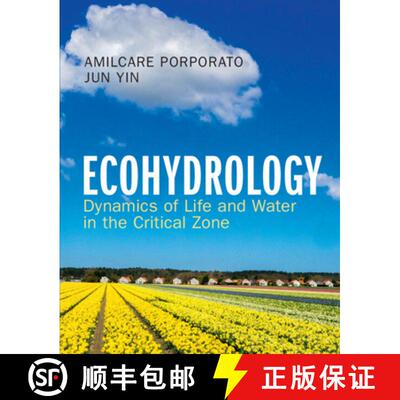 预订 精装 Ecohydrology: Dynamics of Life and Water in the Critical Zone [9781108840545]
