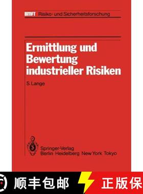 【3-4周达】Ermittlung und Bewertung industrieller Risiken : Im Auftrag des Fraunhofer-Instituts für ... [9783642821943]