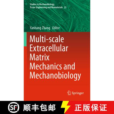 【3-4周达】Multi-scale Extracellular Matrix Mechanics and Mechanobiology [9783030201845]