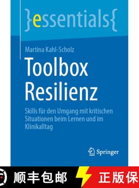 【3-4周达】Toolbox Resilienz : Skills für den Umgang mit kritischen Situationen beim Lernen und im K... [9783662712467]