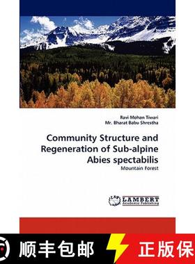 预订 Community Structure and Regeneration of Sub-alpine Abies spectabilis [9783843392266]