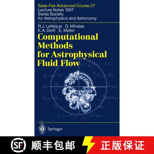 【3-4周达】精装 Computational Methods for Astrophysical Fluid Flow: Saas-Fee Advanced Course 27. Lect... [9783540644484]