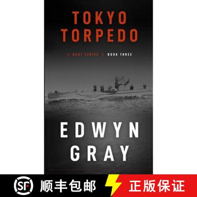 【3-4周达】Tokyo Torpedo: The U-boat Series [9781641193825]