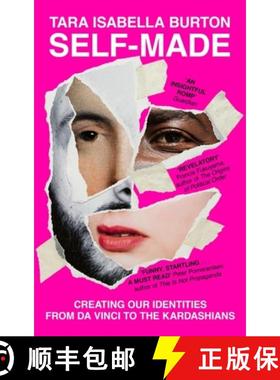 【3-4周达】Self-Made : Creating Our Identities from Da Vinci to the Kardashians [9781529364736]