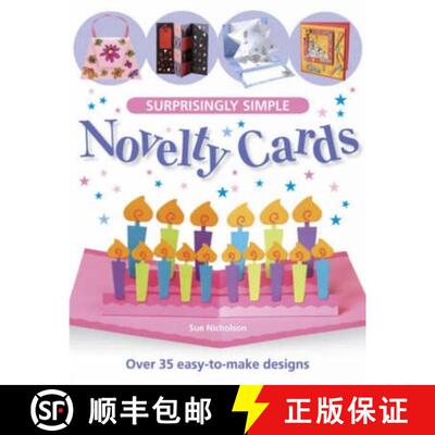 【3-4周达】Surprisingly Simple Novelty Cards: Over 30 Easy-To-Make Designs [9780715319093]