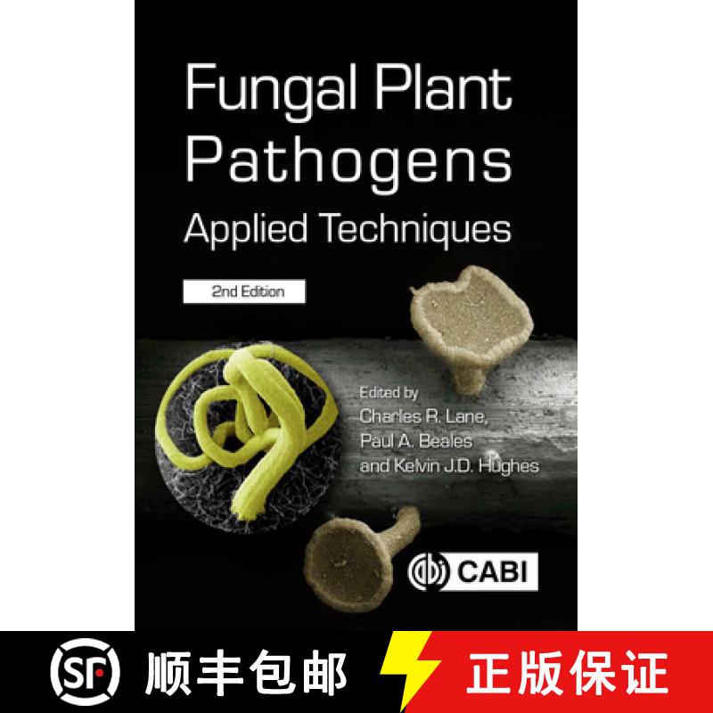 【3-4周达】Fungal Plant Pathogens: Applied Techniques [9781800620551]