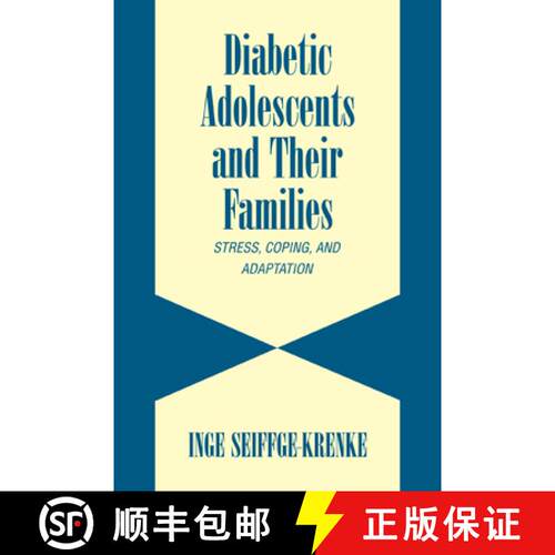 【3-4周达】Diabetic Adolescents and their Families: Stress, Coping, and Adaptation - Diabetic Adolesc... [9780521310000]