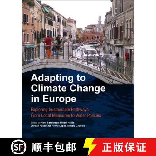 【3-4周达】Adapting to Climate Change in Europe: Exploring Sustainable Pathways - From Local Measures... [9780128498873]