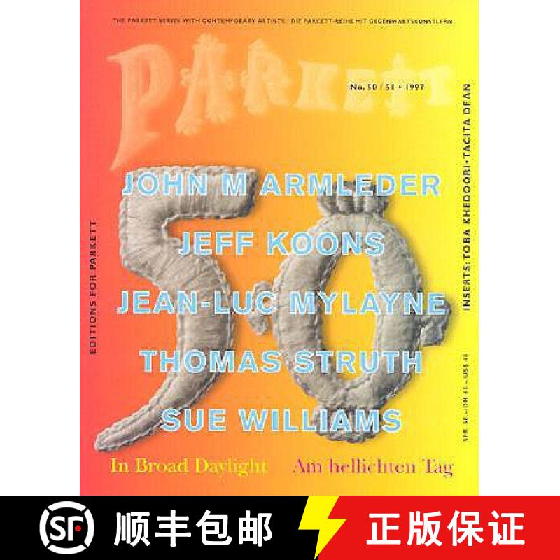 【3-4周达】Parkett No. 50/51 Armleder, Koons, Mylayne, Struth, Wiiliams: In Broad Daylight [9783907582008]