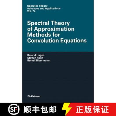 【3-4周达】Spectral Theory of Approximation Methods for Convolution Equations [9783034898911]