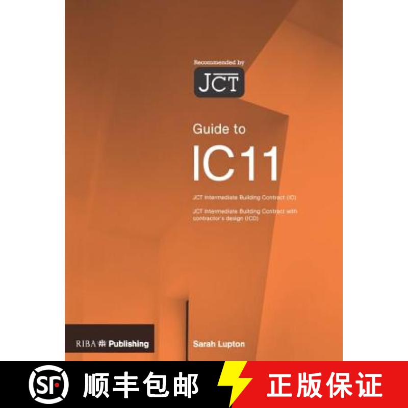 【3-4周达】Guide to the JCT Intermediate Building Contract: JCT Intermediate Building Contract (IC), ... [9781859463901]