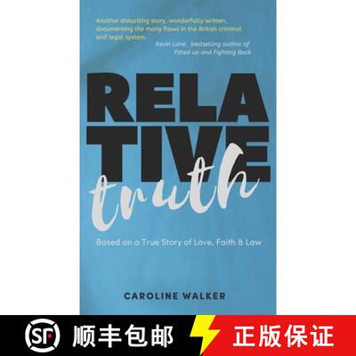 【3-4周达】Relative Truth: A Miscarriage of Justice and a Barrister's Journey to Right that Wrong [9781913822255]