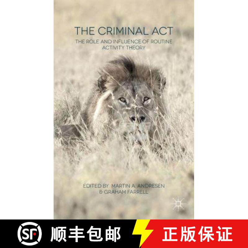 【3-4周达】The Criminal ACT: The Role and Influence of Routine Activity Theory [9781137391315]