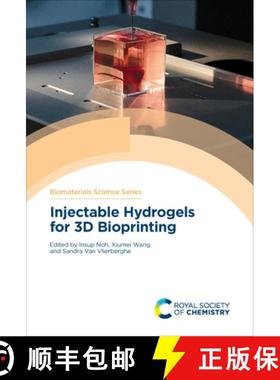 【3-4周达】Injectable Hydrogels for 3D Bioprinting [9781788018838]