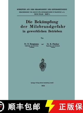 【3-4周达】Die Bekämpfung Der Milzbrandgefahr in Gewerblichen Betrieben [9783662343555]