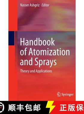 【3-4周达】Handbook of Atomization and Sprays : Theory and Applications [9781489977816]