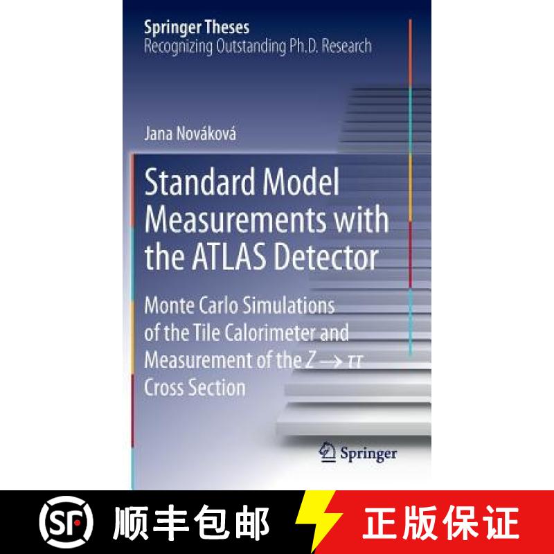 【3-4周达】Standard Model Measurements with the Atlas Detector: Monte Carlo Simulations of the Tile C... [9783319008097]