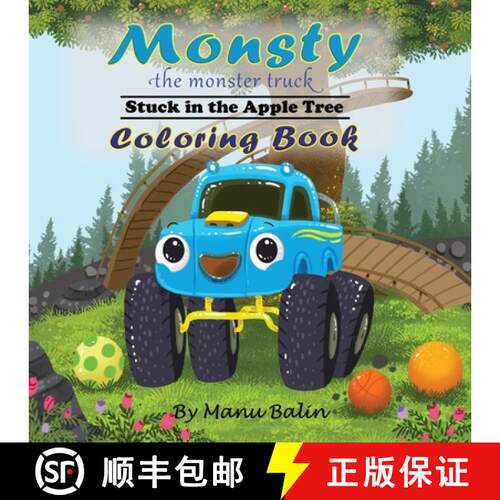 【3-4周达】Monsty the Monster Truck Stuck In the Apple Tree Coloring Book [9781734646429]