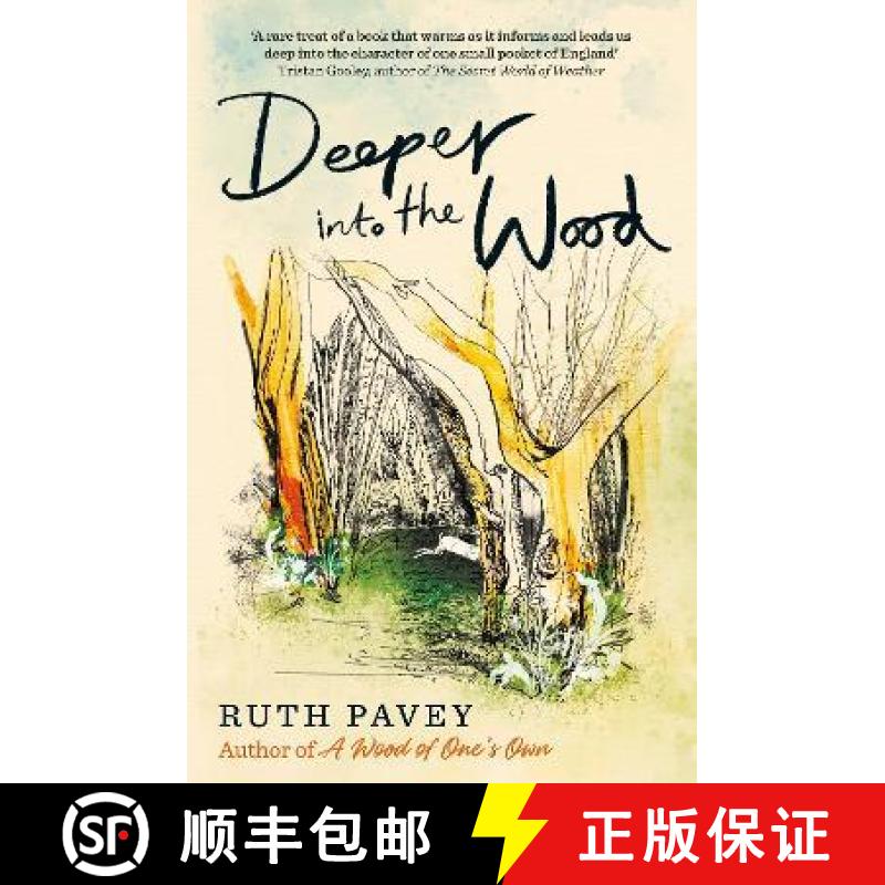 【3-4周达】Deeper Into the Wood : a year in the life of an amateur naturalist, by the author of criti... [9780715654286]