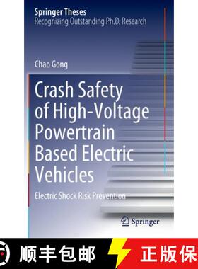【3-4周达】Crash Safety of High-Voltage Powertrain Based Electric Vehicles : Electric Shock Risk Prev... [9783030889784]