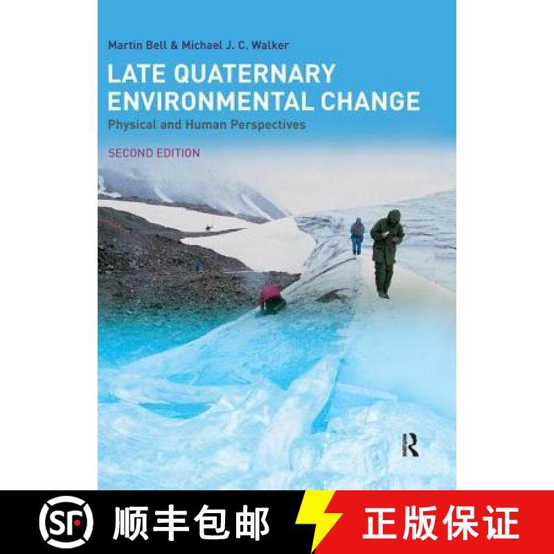 【3-4周达】Late Quaternary Environmental Change: Physical and Human Perspectives [9781138134676]
