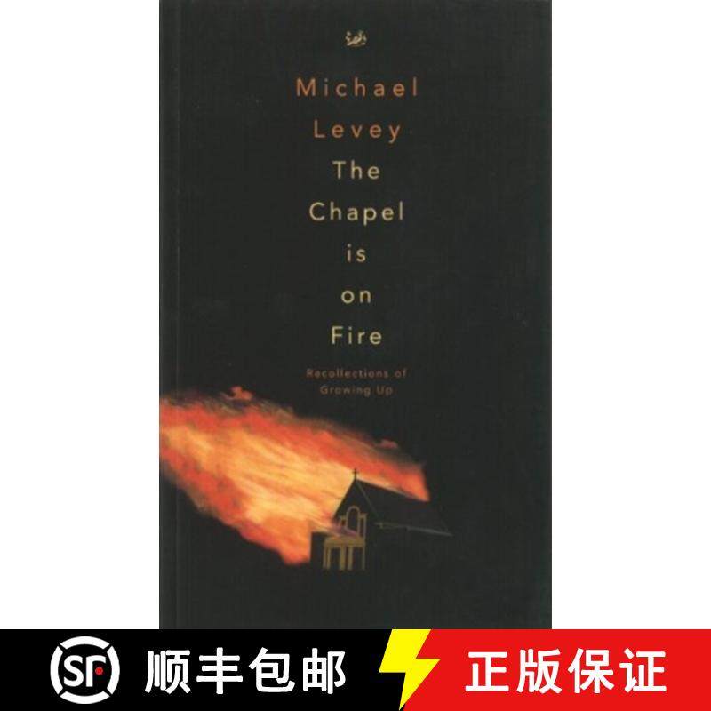 【3-4周达】The Chapel is on Fire [9781845952464]