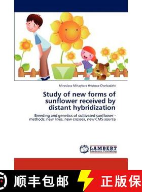预订 Study of New Forms of Sunflower Received by Distant Hybridization [9783659136177]