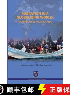 【3-4周达】Migration in a Globalizing World: Perspectives from Ghana [9789988882914]