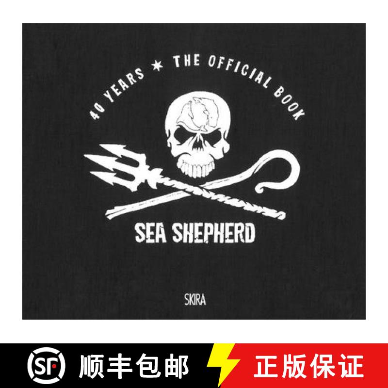 预订 Sea Shepherd: 40 Years: The Official Book [9788857236292]