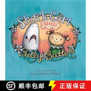 and Girl Belly Button 预订 9781936669257 Shark