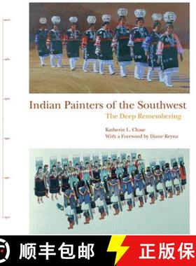 【3-4周达】Indian Painters of the Southwest: The Deep Remembering [9780933452664]