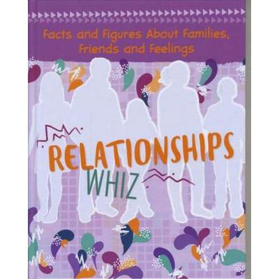 【4周达】Relationships Whiz: Facts and Figures About Families, Friends and Feelings [9781474748117]