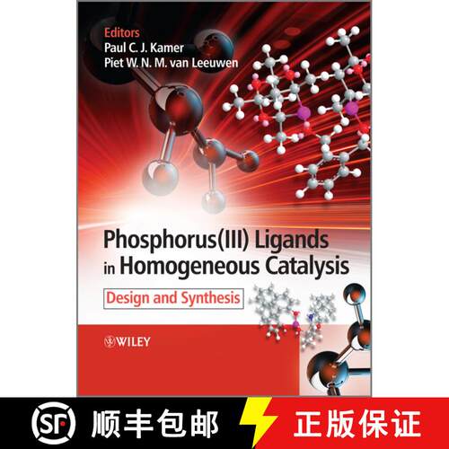 【3-4周达】精装 Phosphorus(Iii) Ligands In Homogeneous Catalysis -Design And Synthesis [Wiley化学化工] [9780470666272]