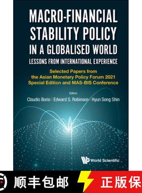 【3-4周达】Macro-Financial Stability Policy in a Globalised World: Lessons from International Experie... [9789811259425]