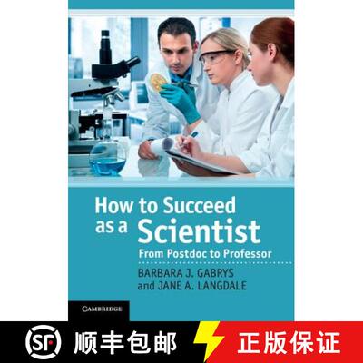 【3-4周达】How to Succeed as a Scientist: From Postdoc to Professor [9780521186834]