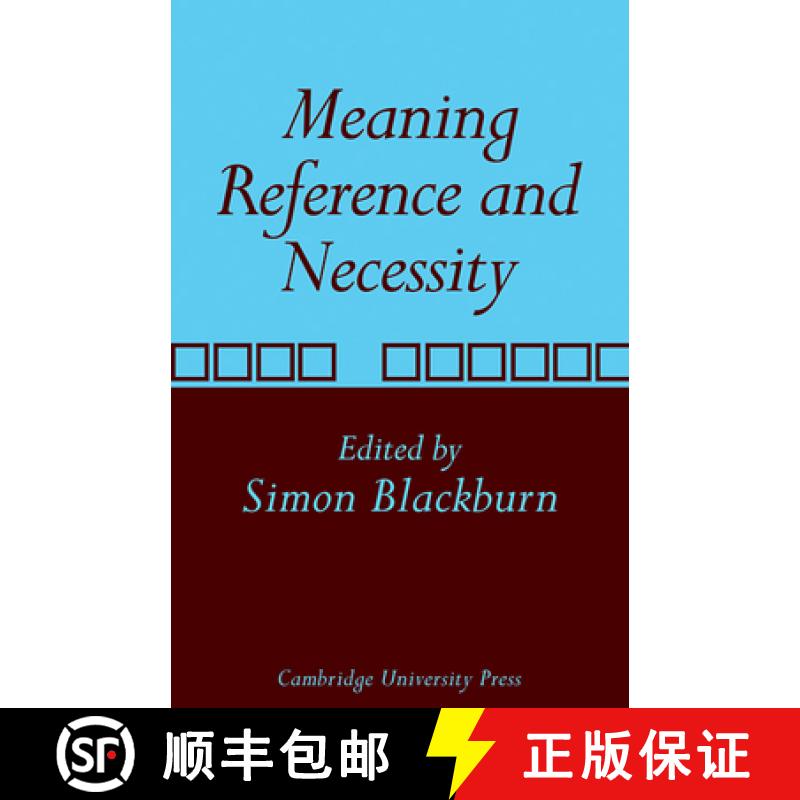 【3-4周达】Meaning, Reference and Necessity: New Studies in Semantics [9780521113502]