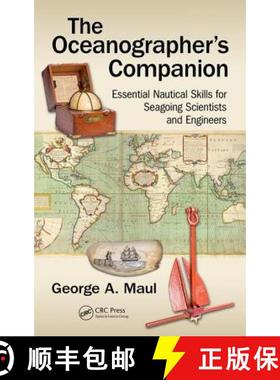 预订 The Oceanographer's Companion: Essential Nautical Skills for Seagoing Scientists and Engineers [9781498773065]