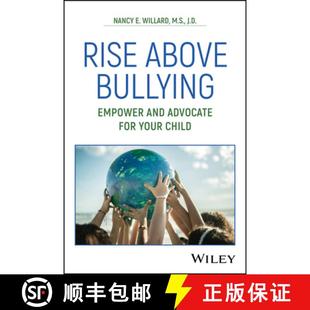 Advocating Empowering for Child Rise Bullied 4周达 9781394282562 Above Your and