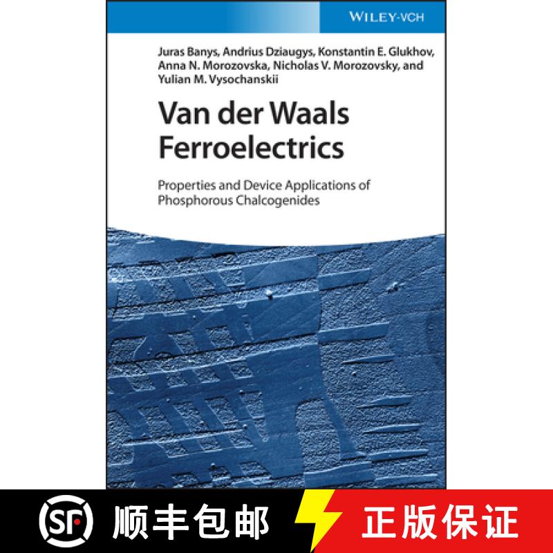 【3-4周达】Van der Waals Ferroelectrics - Properties and Device Applications of Phosphorous Chalcogen... [9783527350346]