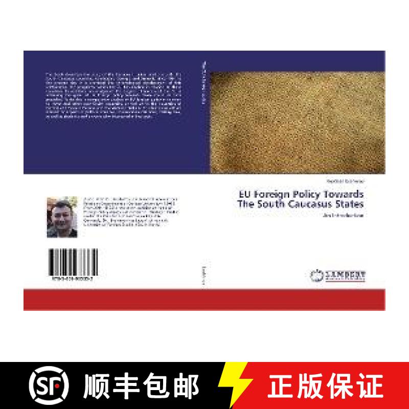 预订 EU Foreign Policy Towards The South Caucasus States [9783659933332]